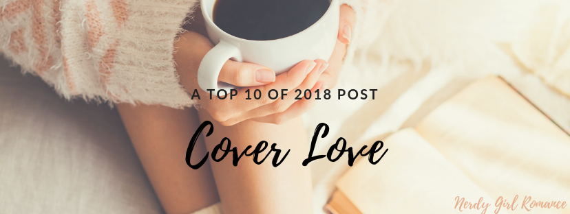 Top 10 of 2018: Cover Love
